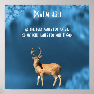 Wie der Hirsch nach Wasser lechzt Psalm Poster