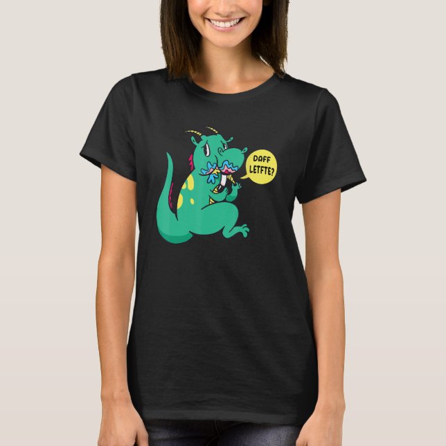 Wie der letzte Drache wie das letzte Einhorn isst T-Shirt (Vorderseite)