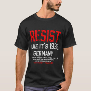 Wie Deutschland im Jahr 1938 widersetzt sich Deuts T-Shirt