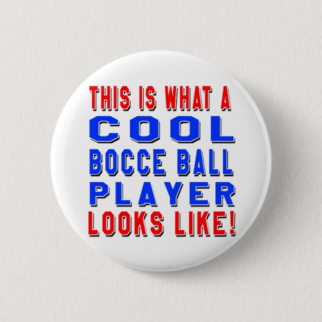 Wie dieses ist, ein welcher cooler Bocce Button (Vorderseite)