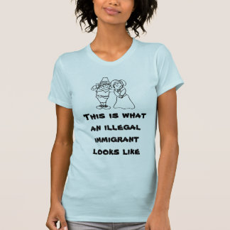 Wie dieses ist, ein welcher illegaler Immigrant T-Shirt