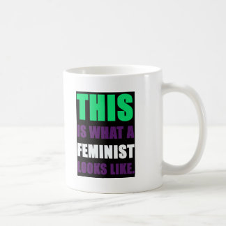 Wie dieses ist, was ein Feminist aussieht Tasse