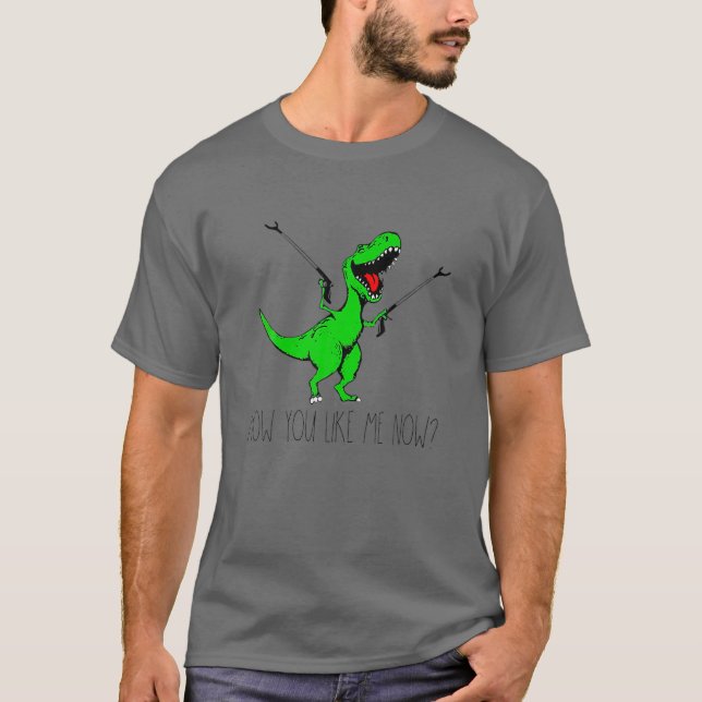 Wie du mich magst, rex Green Dinosaurier Funny T-Shirt (Vorderseite)