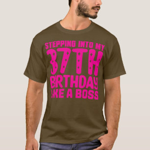 Wie ein Boss 1 zu meinem 37. Geburtstag T-Shirt