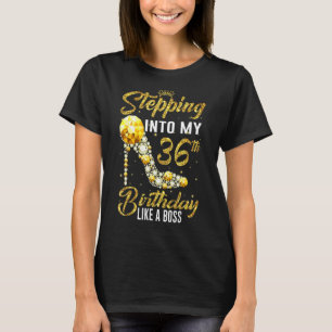 Wie ein Boss Bday Wo in meinen 36. Geburtstag gehe T-Shirt