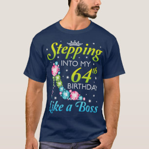 Wie ein Boss bin ich b zum 64. Geburtstag gegangen T-Shirt