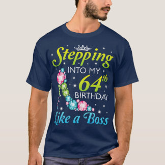 Wie ein Boss bin ich b zum 64. Geburtstag gegangen T-Shirt