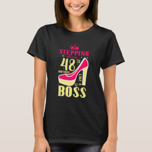 Wie ein Boss Birthda in meinen 48. Geburtstag eint T-Shirt