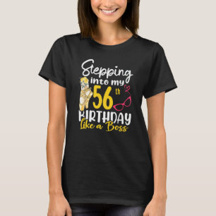 Wie ein Boss für 56 in meinen 56. Geburtstag eintr T-Shirt