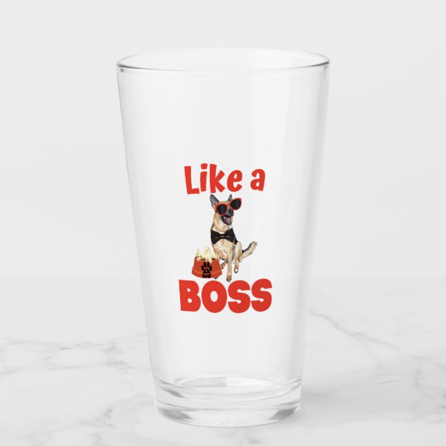 Wie ein Boss German Shepherd Glas (Vorderseite)