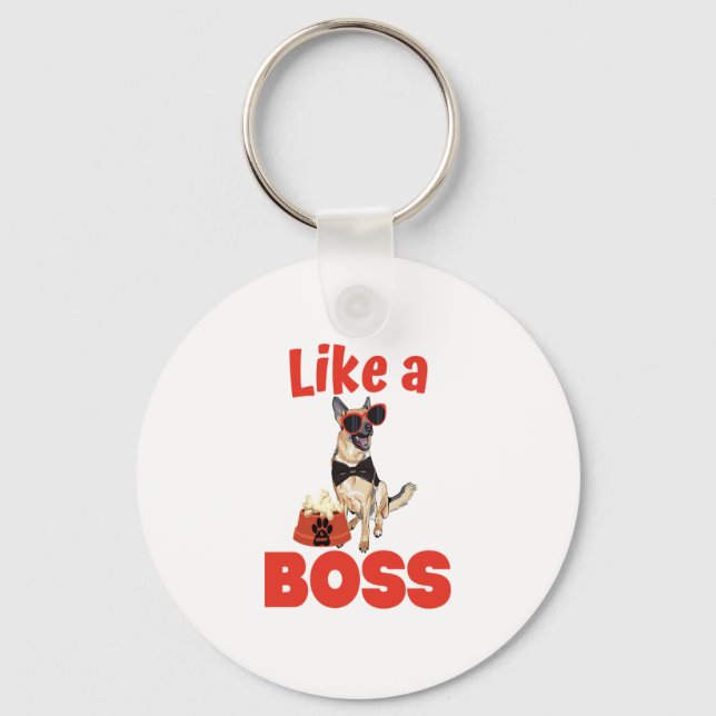 Wie ein Boss German Shepherd Schlüsselanhänger (Vorderseite)