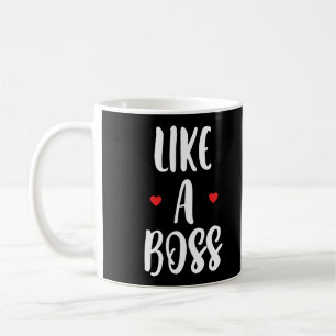 Wie ein Boss Herz Kaffeetasse