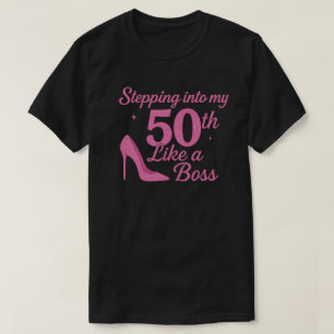 Wie ein Boss in den 50. Geburtstag gehen T-Shirt