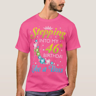 Wie ein Boss, in meinen Geburtstag zu treten, war T-Shirt
