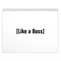 Wie ein Boss