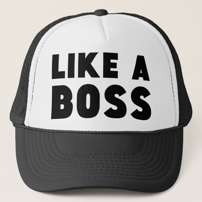 Wie ein Boss Truckerkappe (Vorderseite)