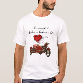 Wie ein Fahrrad mit einem Beiwagen T-Shirt