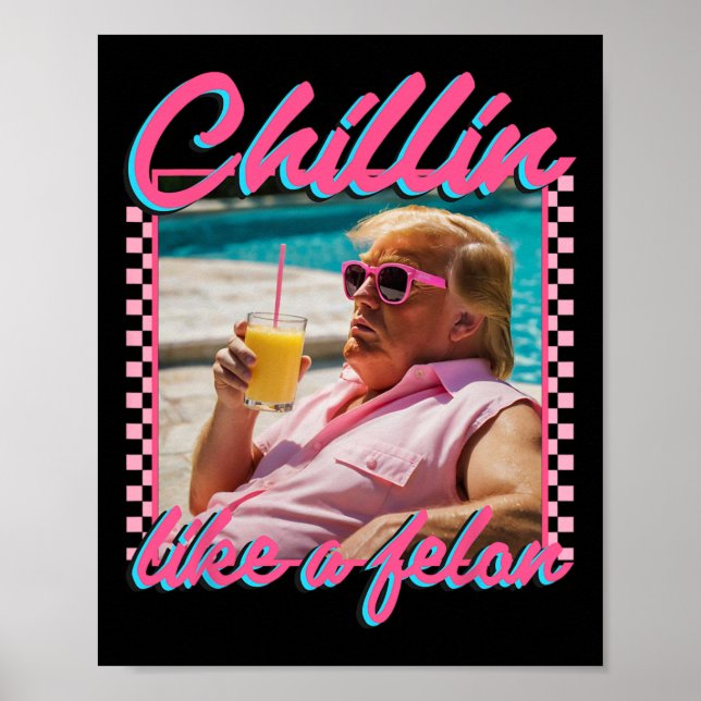 Wie ein Felon Trump Shirt Republikaner Funny Trump Poster (Vorne)