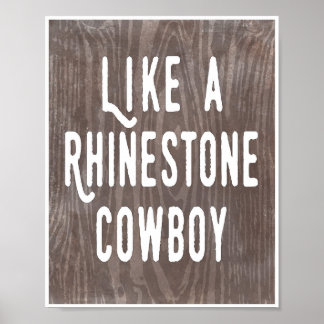 Wie ein Kristall Cowboy Woodgrain Poster