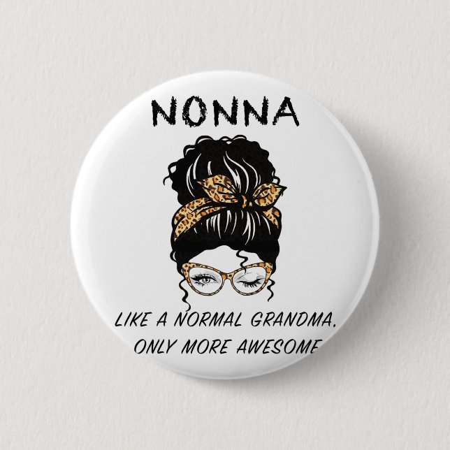 Wie ein normales Oma nur Phantastischere Mütter Da Button (Vorderseite)