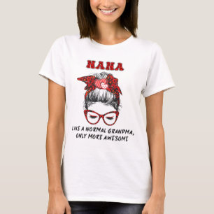 Wie ein normales Oma nur Phantastischere Mütter Da T-Shirt