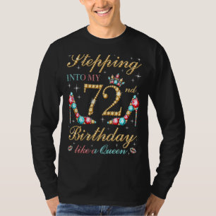 Wie ein Queen Boss B in meinen 72. Geburtstag eint T-Shirt
