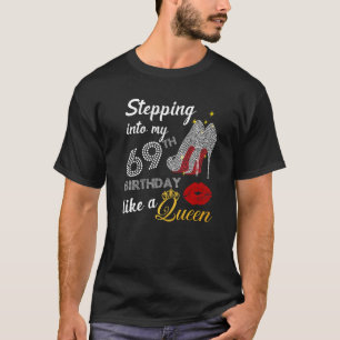 Wie ein Queen-Party in meinen 69. Geburtstag eintr T-Shirt