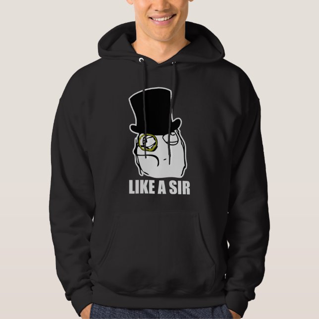 Wie ein Sir Monocle Rage Face Meme Hoodie (Vorderseite)
