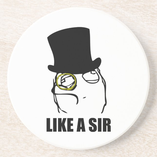 Wie ein Sir Monocle Rage Face Meme Sandstein Untersetzer (Vorne)