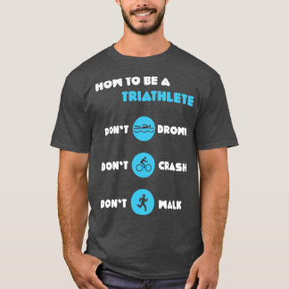 Wie ein Triathlete Funny Triathlon Triathlete T-Shirt
