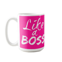 Wie eine Boss-Tasse - Rosa