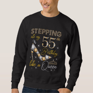 Wie eine Königin, 55 Jahre alt Sweatshirt
