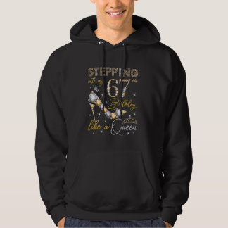 Wie eine Königin, 67 Jahre alt Hoodie