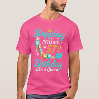 Wie eine Königin glücklich über meinen 57. Geburts T-Shirt
