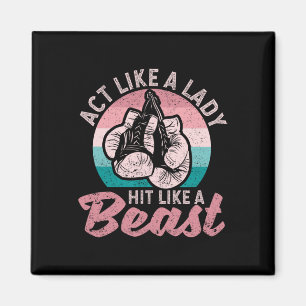 Wie eine Lady Hit wie ein Bestie Funny Boxing Glov Magnet