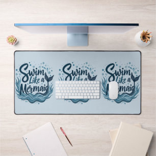 Wie eine Meerjungfrau schwimmen - Whimsical-Ozean- Schreibtischunterlage