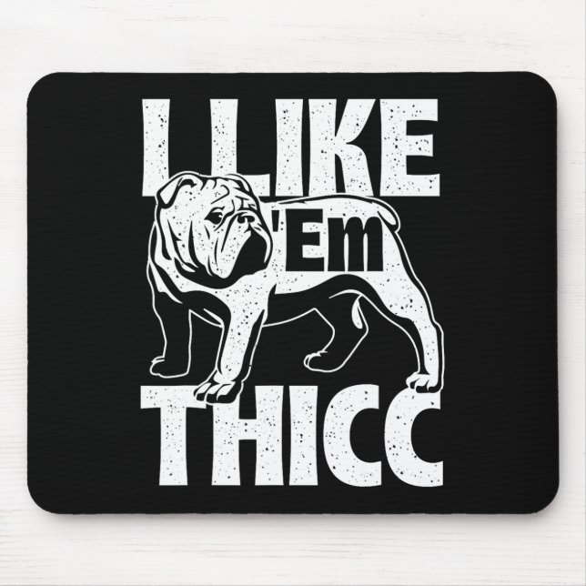 Wie em Thicc - Bulldog Besitzer Tierhund Lover Mousepad (Vorne)