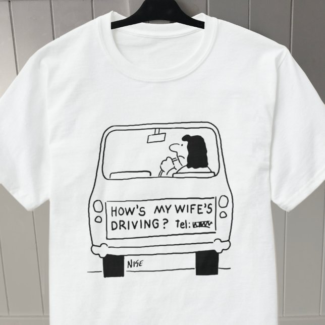 Wie fährt meine Ehefrau? Funny Cartoon auf T-Shirt (Von Creator hochgeladen)