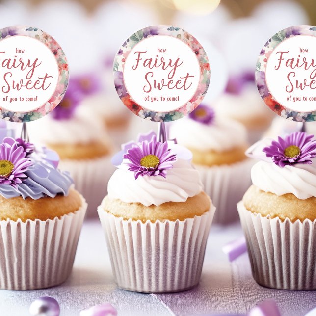 Wie fairy Sweet von dir zu kommen Cupcake Toppers Runder Aufkleber (How fairy sweet of you to come - fairycore Cupcake Topper Stickers.)