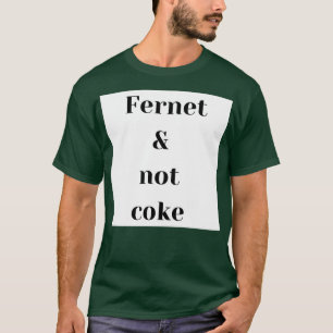 Wie Fernet zu trinken ist T-Shirt