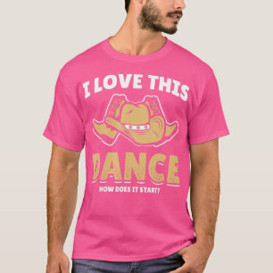Wie funktioniert dieses Dance Start Line Tänzer Co T-Shirt