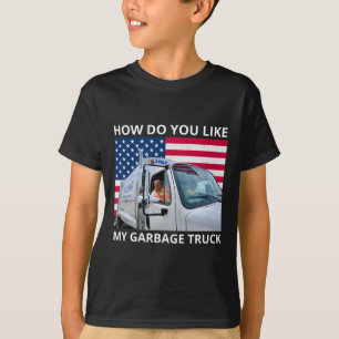 Wie gefällt Ihnen meine Garage Truck Trump Fahrt I T-Shirt