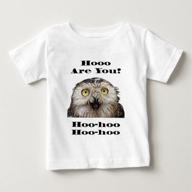 Wie geht es dir? Owl Wer bist du? Baby T-shirt (Vorderseite)