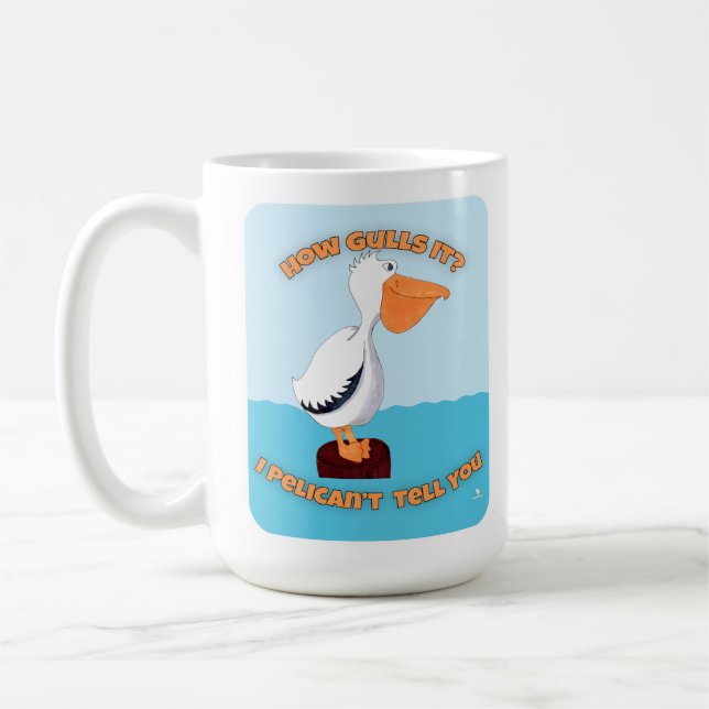 Wie Gulls It Pelican Funny Toon Slogan Kaffeetasse (Links)