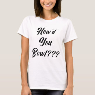 Wie hast du gekocht? T-Shirt