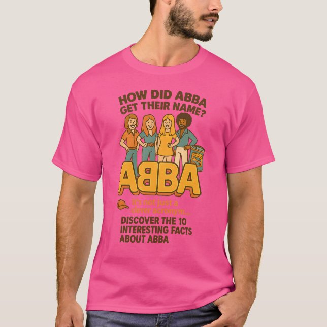 WIE HAT ABBA IHREN NAMEN ERHALTEN? T-Shirt (Vorderseite)
