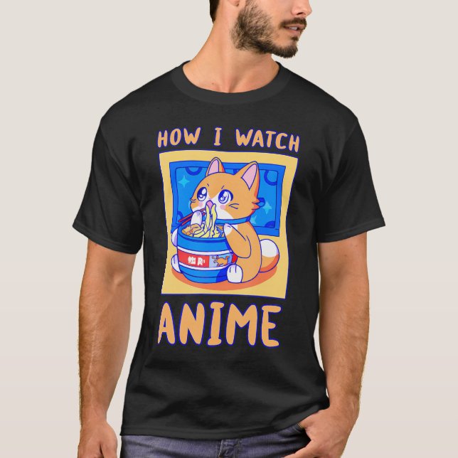 Wie ich Anime sehe, ist eine Kawaii Katze mit Rame T-Shirt (Vorderseite)