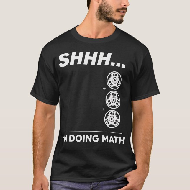Wie ich Mathe Gym Fitness Mathe Funny Weightl mach T-Shirt (Vorderseite)