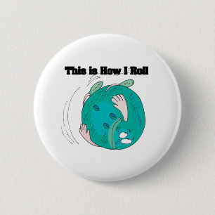 Wie ich Roll (Bowling Ball) Button