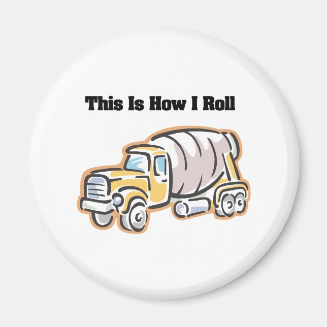 Wie ich Roll (Zement-LKW) Magnet (Vorne)